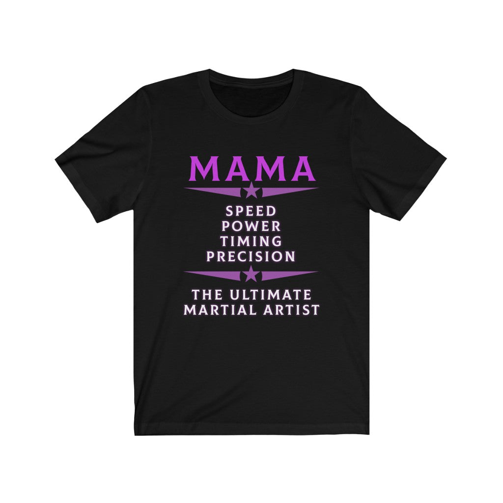 Martial Arts T Shirt, Ultimate Martial Arts Mama MMA T-Shirt