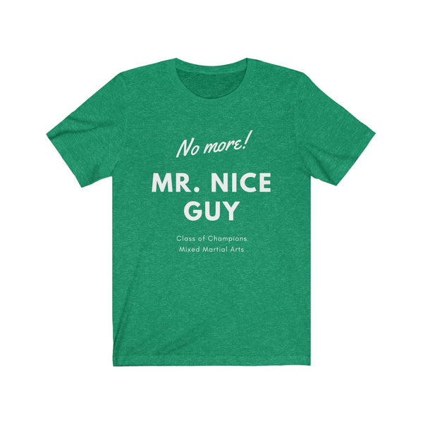 No More Mr Nice Guy