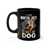 Dog Coffee Mug, Funny Dog Coffee Mugs, Boxing Coffee Cup, MMA Black Tea Cups, I Love Martial Arts Coffee Mugs, Black Coffee Mugs