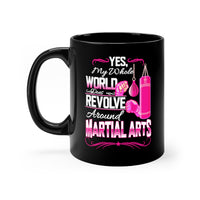 Whole World Revolves Around MMA Coffee Mug, MMA Coffee Mugs, Coffee Mug For Women, Martial Arts Tea Cup, Girl Coffee Mugs