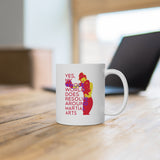Whole World Revolves Around MMA Coffee Mug, Boxing Coffee Mug, Martial Arts Tea Cups, White Coffee Mug, Coffee Mugs For Women, Kickboxing Tea Cups, Girl Coffee Mugs, Muay Thai Coffee Mugs, Boxer Coffee Mug