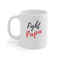 Fight Papa Coffee Mug, Coffee Mugs, Father Coffee Cups, Dad Coffee Mugs, MMA Coffee Mugs
